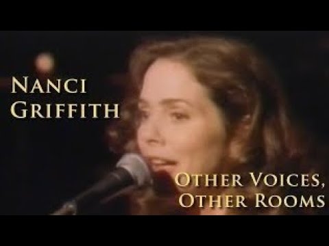 Nanci Griffith - Other Voices, Other Rooms [Full Show] (1993) DVD