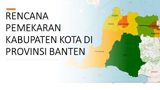 Pemekaran Kabupaten Dan Kota Di Provinsi Banten