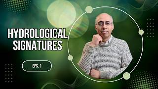 Hydrological Signatures Explained | Types, Applications & Why They Matter