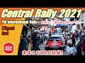 セントラルラリー2021 ダイジェスト / Central Rally 2021 Digest.