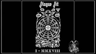 PLAGUE PIT - I-MMXVIII - FULL DEMO 2018