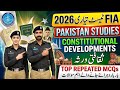 FIA Constable Asi &SI Preparation 2026| Constitutional Developments & Cultural Heritage of Pakistan