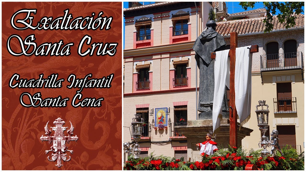 PROCESION EXALTACION SANTA CRUZ | CUADRILLA INFANTIL SANTA CENA GRANADA 2023