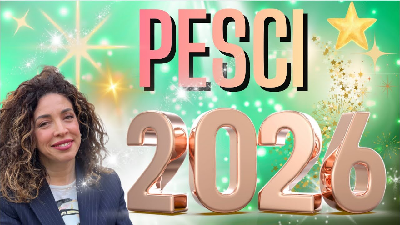 PESCI 2026 | OROSCOPO | ASTROLOGIA EVOLUTIVA