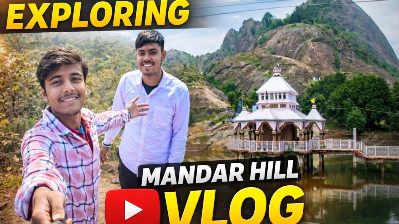 Mandar Hill Aa Gye Humlog🤗