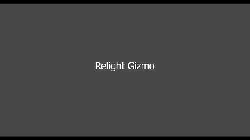 Relight gizmo