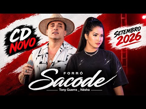 Tic Tac - Forró Sacode - Nésha - Tony Guerra (Ao Vivo)