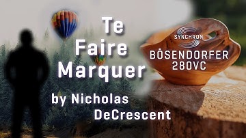 Synchron Bösendorfer 280VC: Te Faire Marquer (Make Your Mark), by Nicholas Decrescent