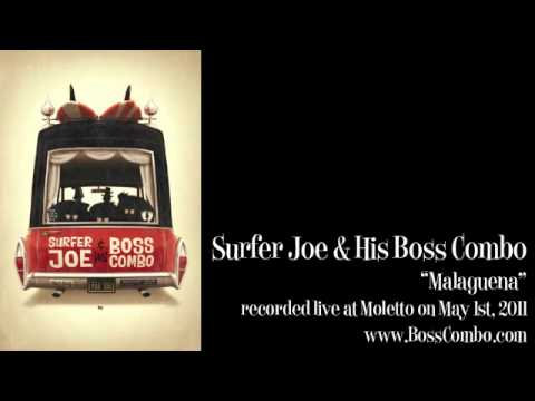 Surfer Joe & His Boss Combo - Malaguena Live