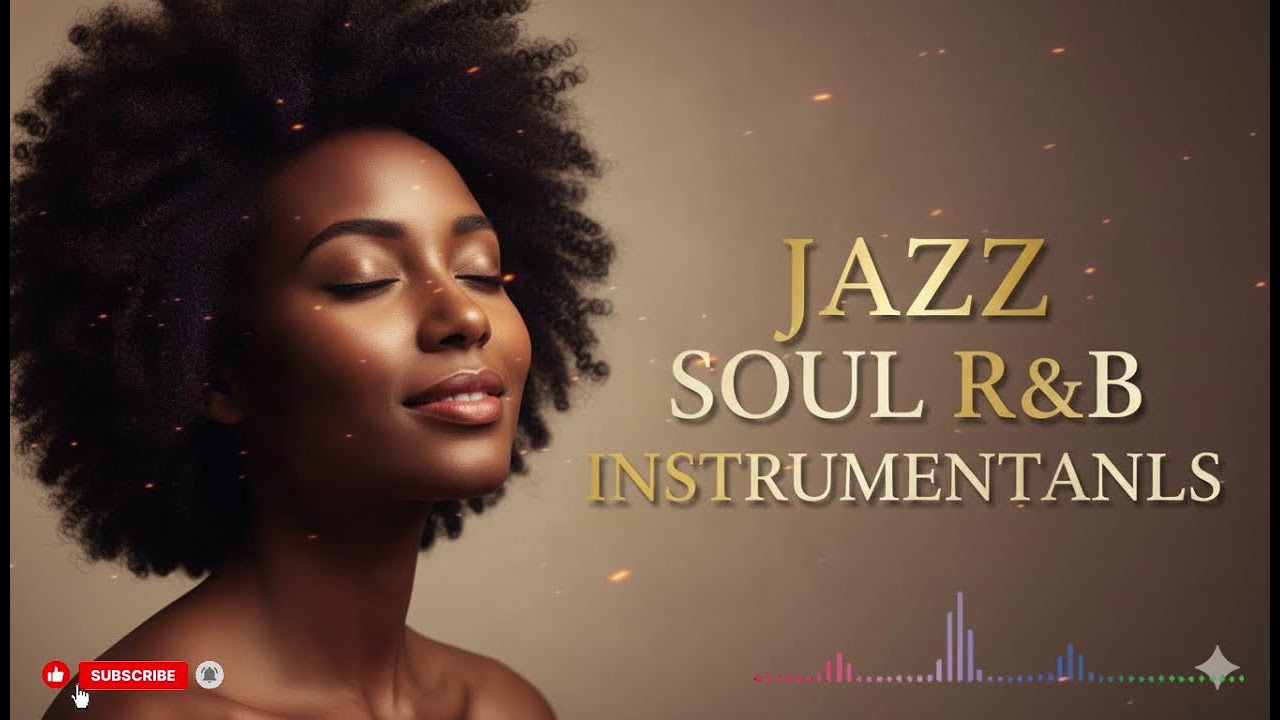 Smooth Jazz & Soulful R&B Instrumentals | Relaxing Chill Music for Peaceful Moments