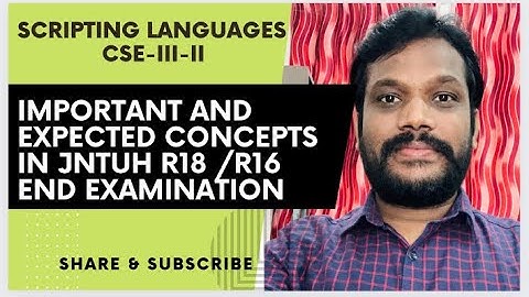 SCRIPTING LANGUAGES SL- IMPORTANT CONCEPTS AND QUESTIONS JNTUH R18/R16