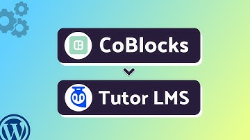 Integrating CoBlocks with Tutor LMS | Step-by-Step Tutorial | Bit Integrations