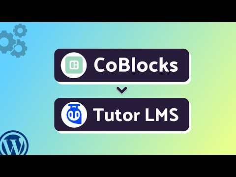 Integrating CoBlocks with Tutor LMS | Step-by-Step Tutorial | Bit Integrations