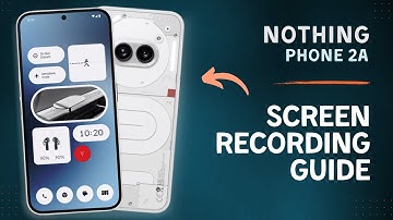 How to Record Screen on Nothing Phone 2a | Tips, Tricks & Hidden Features