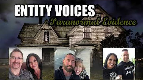 Entity Voices Paranormal Evidence