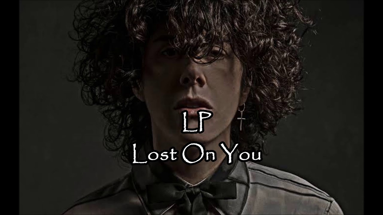 LP || Lost On You (con letra ️) - YouTube