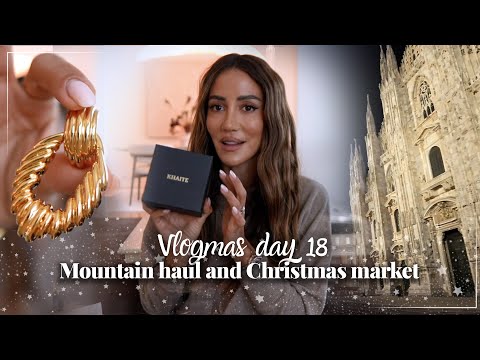 Terrible Date Stories, Big Mountain Haul, Milano Christmas Decor Vlogmas 18 | Tamara Kalinic