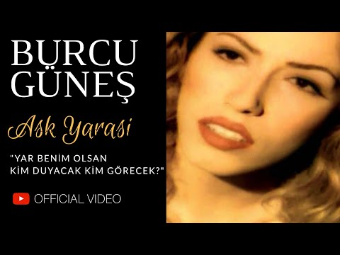 Burcu Güneş - Aşk Yarası (Official Video)