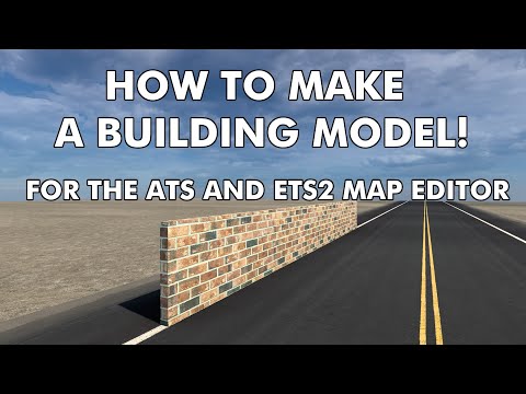 ETS2/ATS Tutorial: How to make a building model for the map editor!