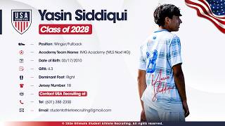 Yasin Siddiqui - 2028 - Winger/Fullback - GPA 4.3 - IMG Academy – MLS Next Homegrown Team Yasin Siddiqui - 2028 - Winger/Fullback - GPA 4.3 - IMG Academy – MLS Next Homegrown Team