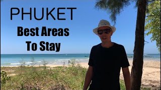 PHUKET Best Areas To Stay 🇹🇭