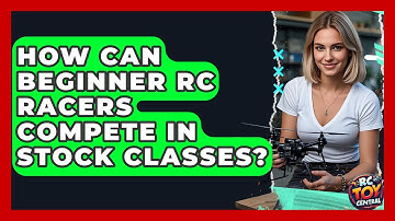 How Can Beginner RC Racers Compete In Stock Classes? - RC Toy Central