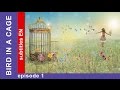 Bird In A Cage Episode 1 Russian TV Series Melodrama English Subtitles 