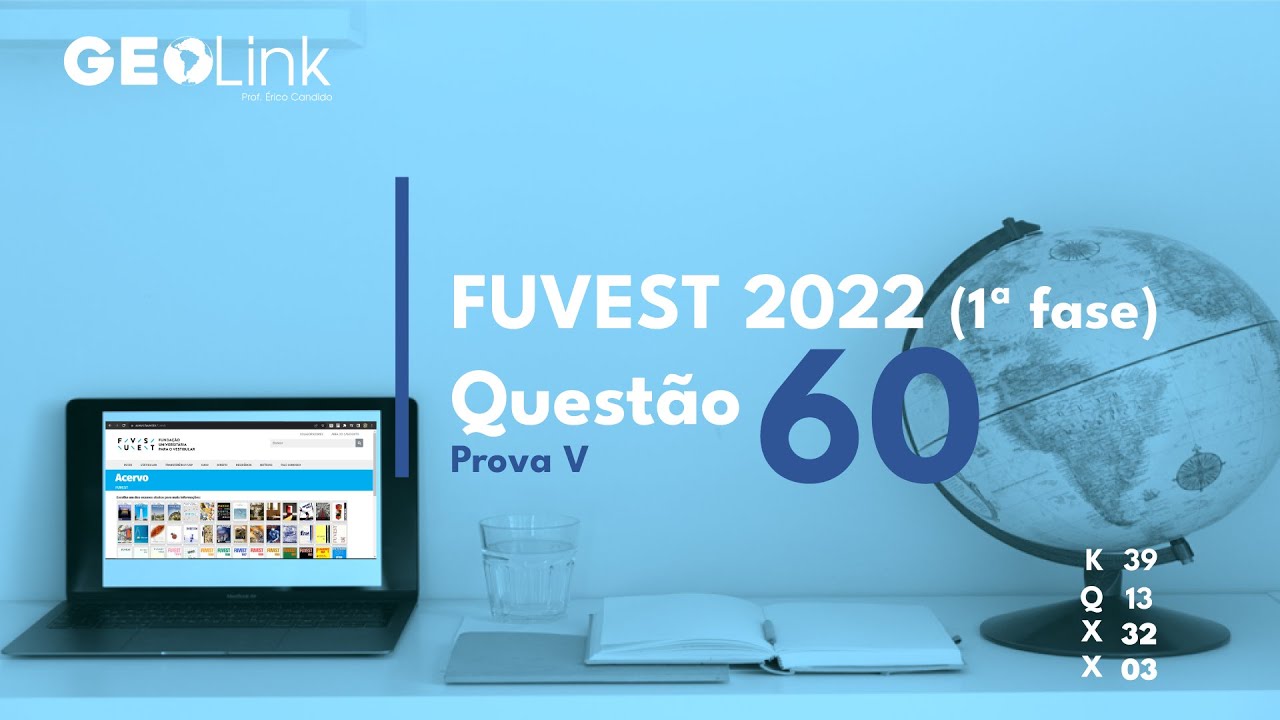 FUVEST 2022 (primeira fase): questão 60 (Prova V)