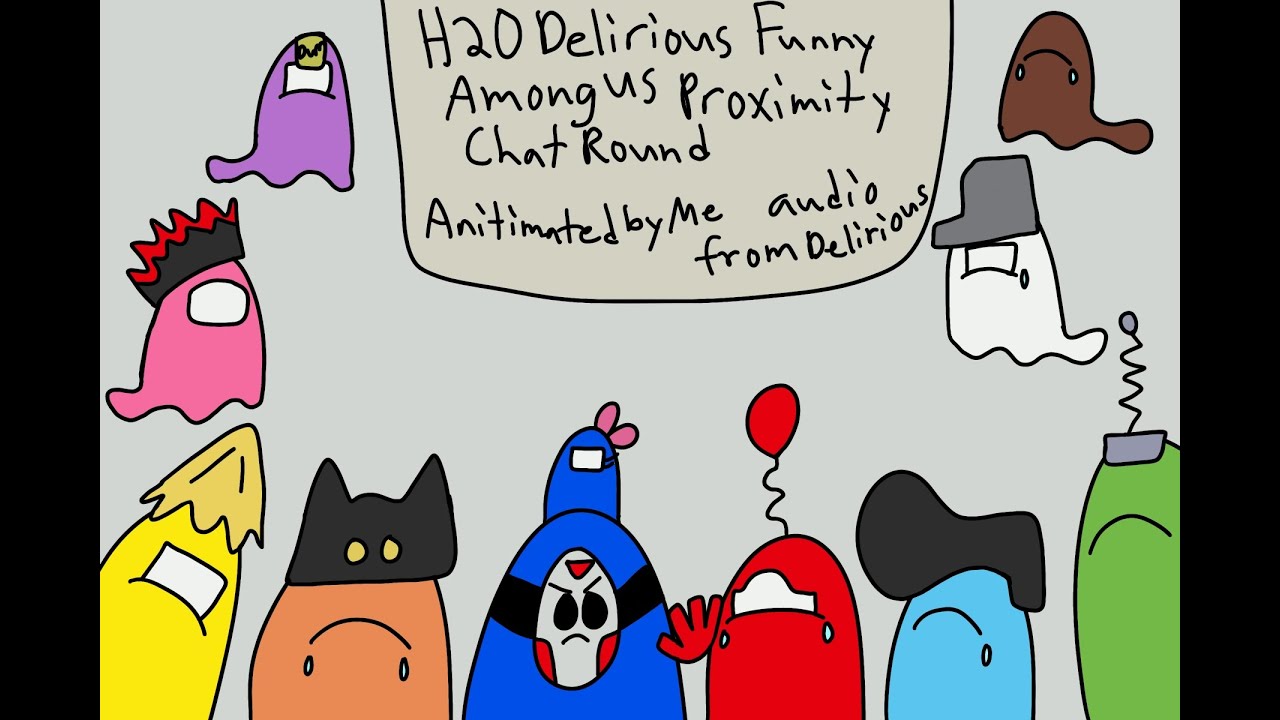 Among Us H20 Delirious Funny Proximity Chat Round//BBS YouTube