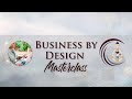 Business By Design Masterclass