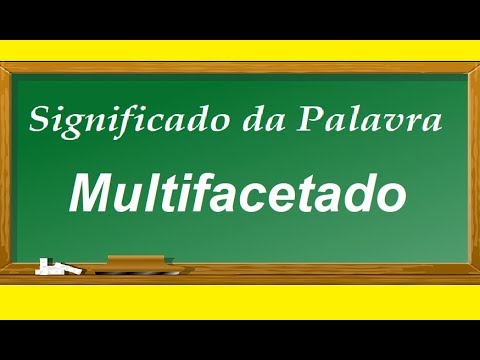 Significado da palavra Multifacetado - YouTube