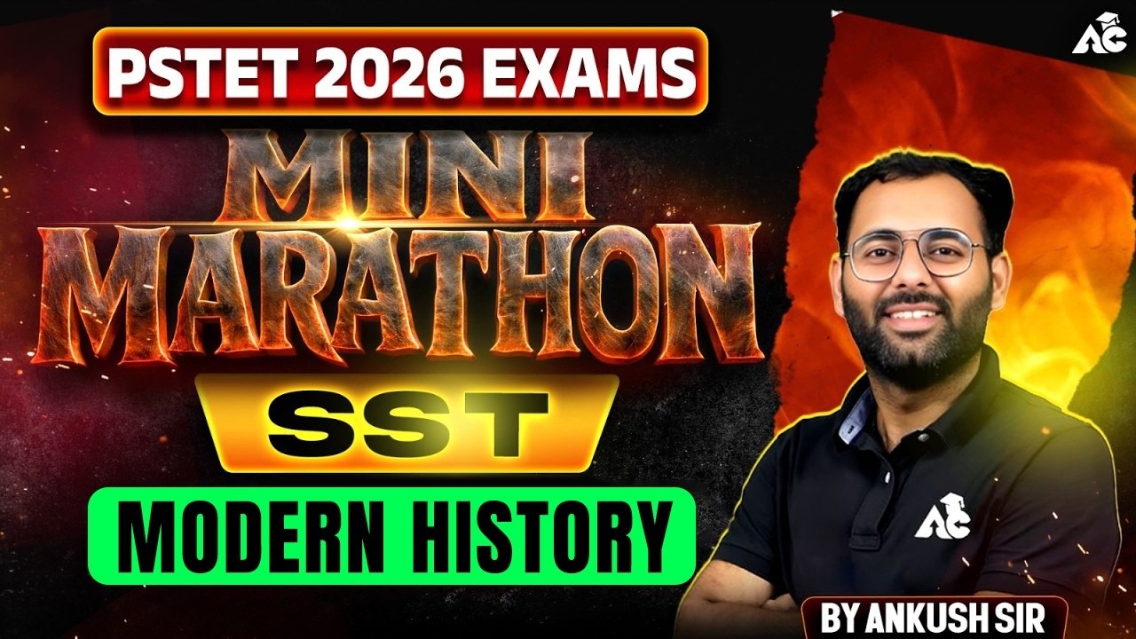 PSTET 2026 SST Mini Marathon | Modern History in One Shot | Complete Revision By Ankush Sir