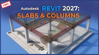Autodesk Revit 2027 | Lecture 2: Slabs & Columns Settings