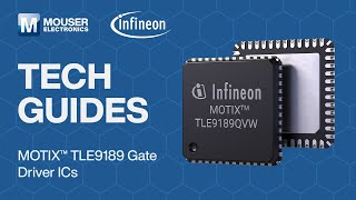 Information Designing Safe and Efficient Motor Control with Infineon MOTIX™ TLE9189 Gate Driver ICs: Tech Guides Update