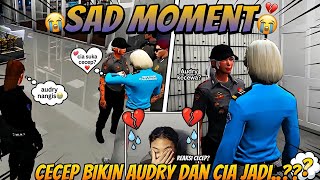 SEDIH!😭 CECEP SUKA CIA BIKIN AUDRY JADI KECEWA SAMPE NANGIS 