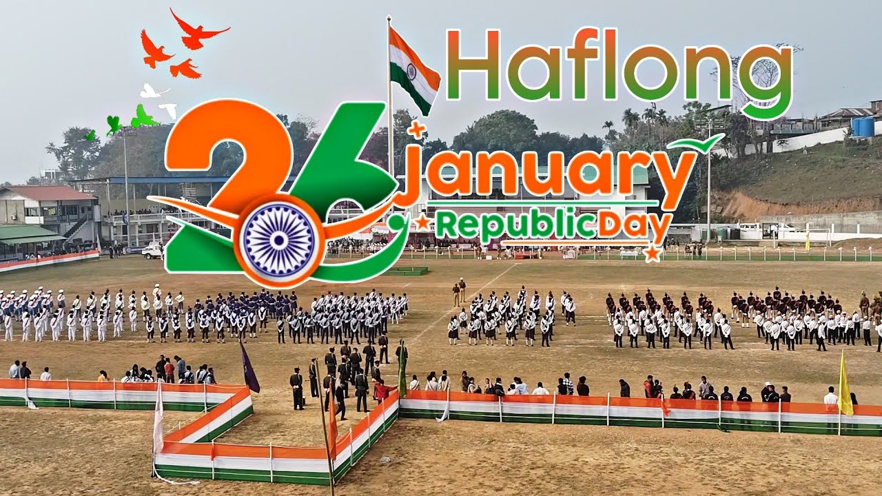 Happy Republic Day in Haflong || 