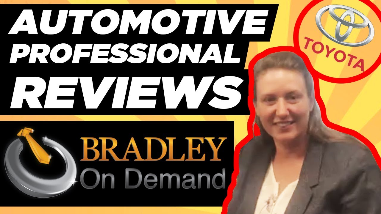 Toyota Automotive Professional Reviews Bradley On Demand!