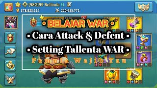 Cara Menyerang & Bertahan Ketika WAR | Lords Mobile