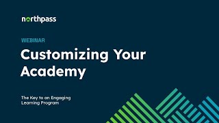 Celebrity A Northpass Webinar: Customizing Your Academy Profile
