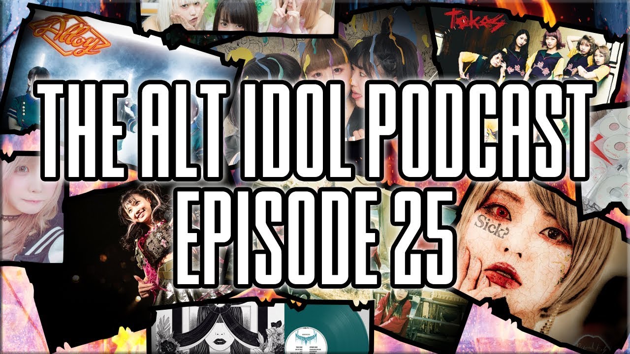 The Alternative Idol Podcast Ep.25 - The Post-Japan Super Show