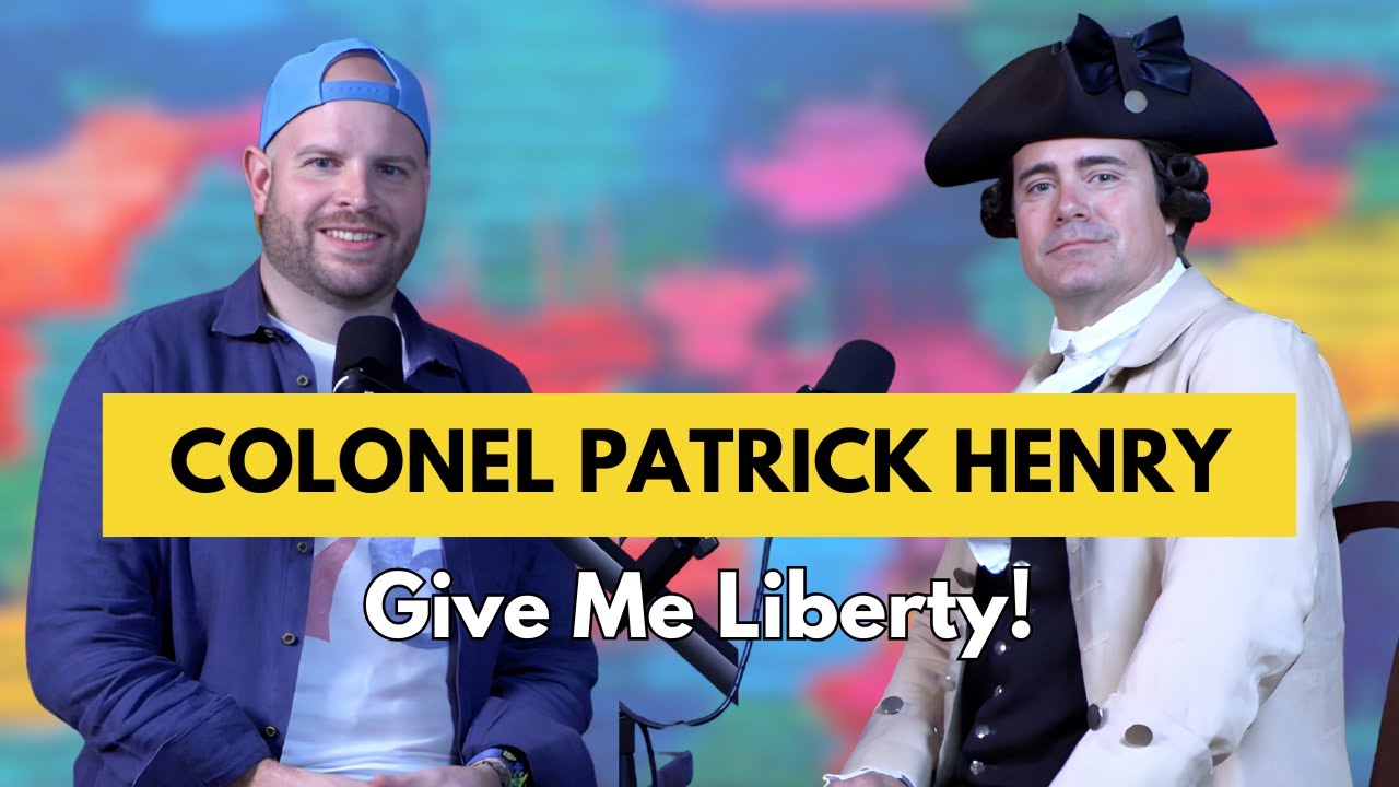 Give Me Liberty: Patrick Henry on sparking a Revolution, Freedom and the Pursuit of Happiness
