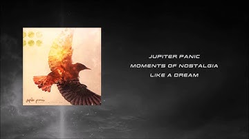 Jupiter Panic - Like a Dream
