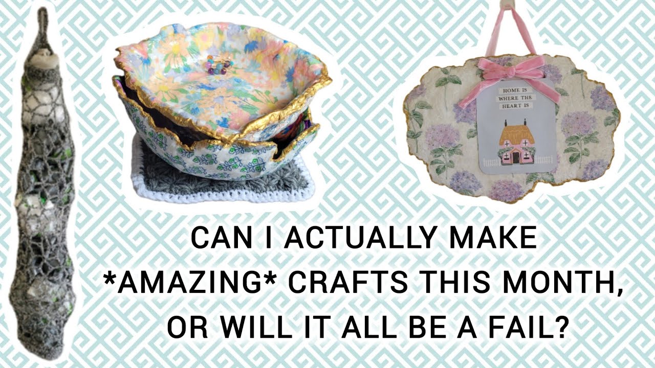 I made AMAZING crafts last month!!
