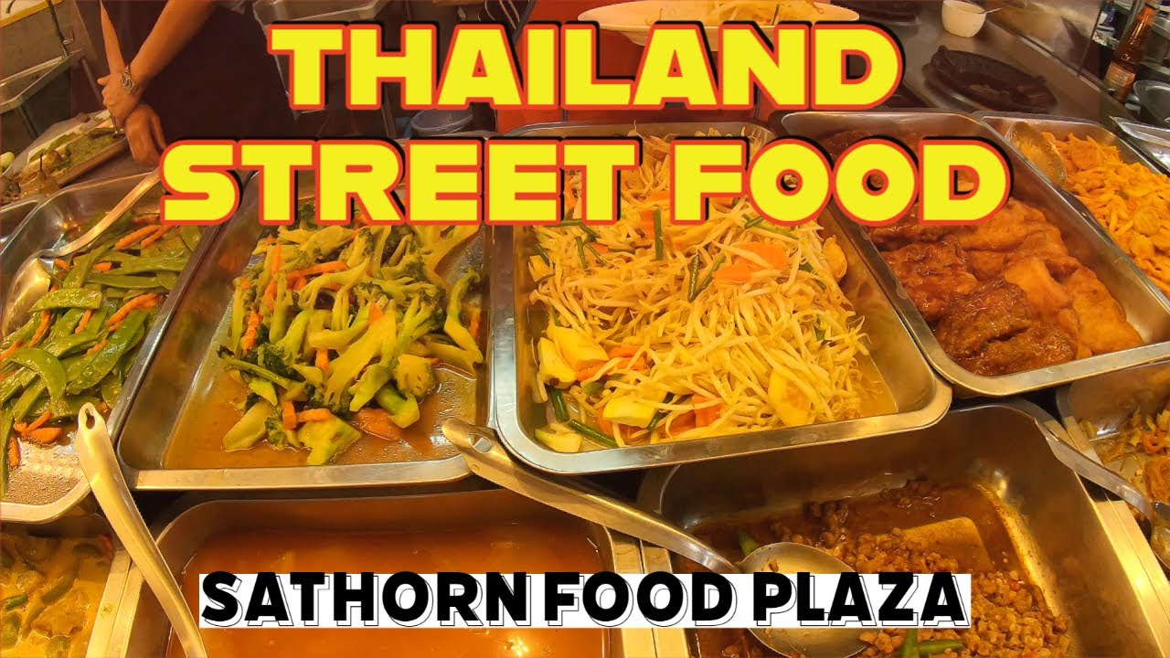 Bangkok Street Food Plaza - Sathorn 2022