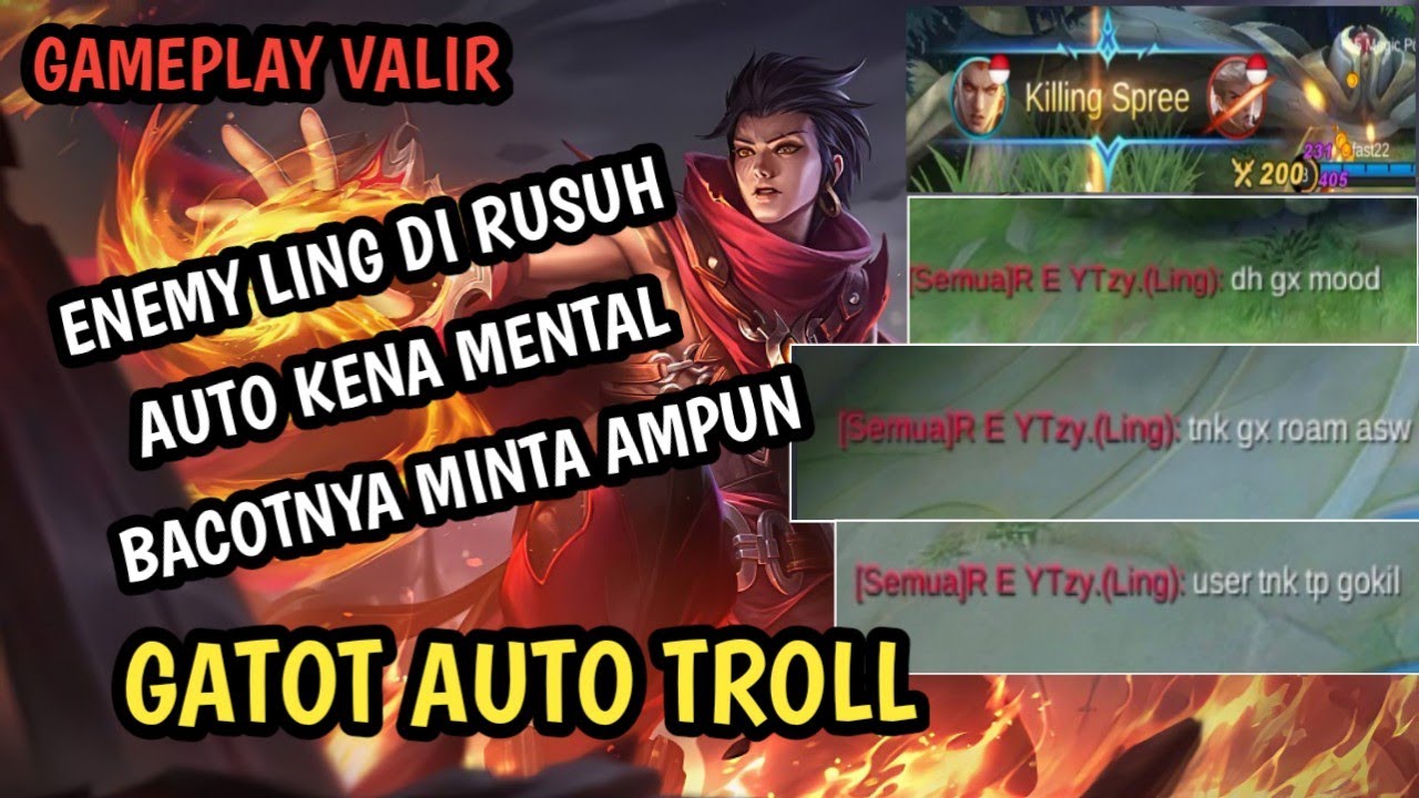 GAMEPLAY VALIR 2021!!! LING KENA MENTAL GATOT AUTO TROLL!!!