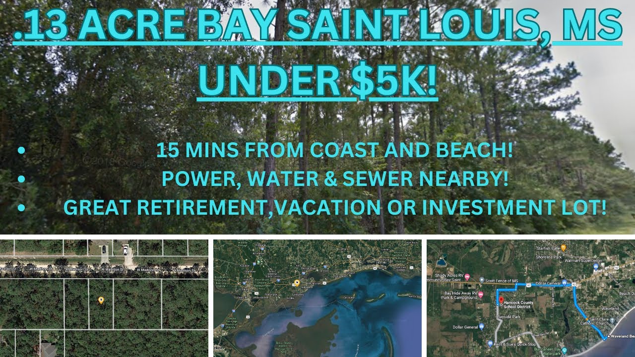 .13 ACRE BAY SAINT LOUIS, MS UNDER 5K!! 15 MINS FROM BEACHES AND