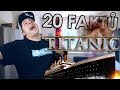 20 FAKTŮ - Titanic