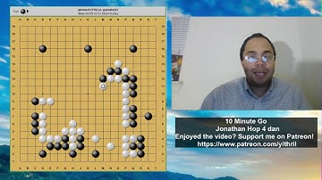 10 Minute GO - Patreon Reward!  17 kyu game.