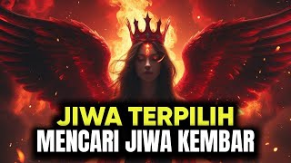 JIWA TERPILIH ✨ 7 Tanda Anda Sudah Bertemu Dengan Jiwa Kembar Anda