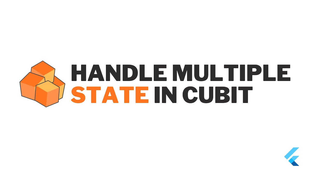 Flutter | StateBox - How to Manage Multiple States in Cubit